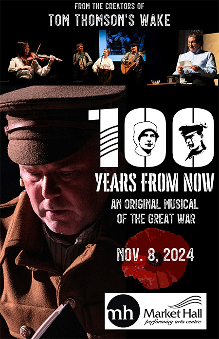 100 Years from Now - An Original Musical of the Great War