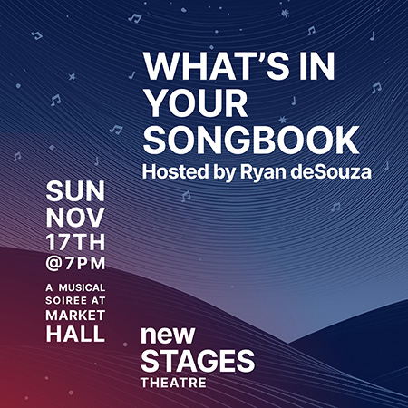 New Stages presents What's in Your Songbook?