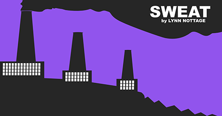 Sweat by Lynn Nottage Presented by New Stages Theatre