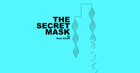 The Secret Mask by Rick Chafe Presented by New Stages Theatre
