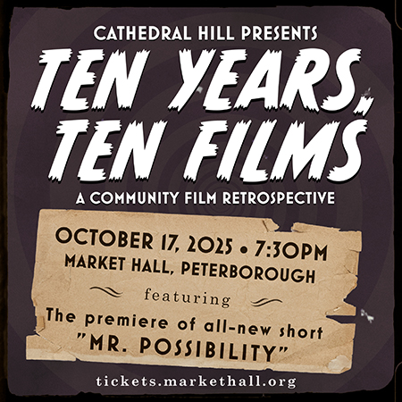 Cathedral Hill Presents: Ten Years, Ten Films