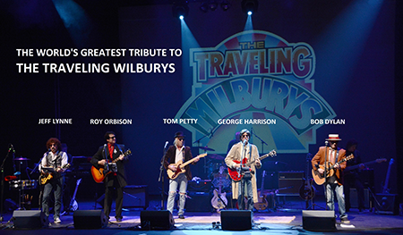 The World’s Greatest Tribute To The Traveling Wilburys